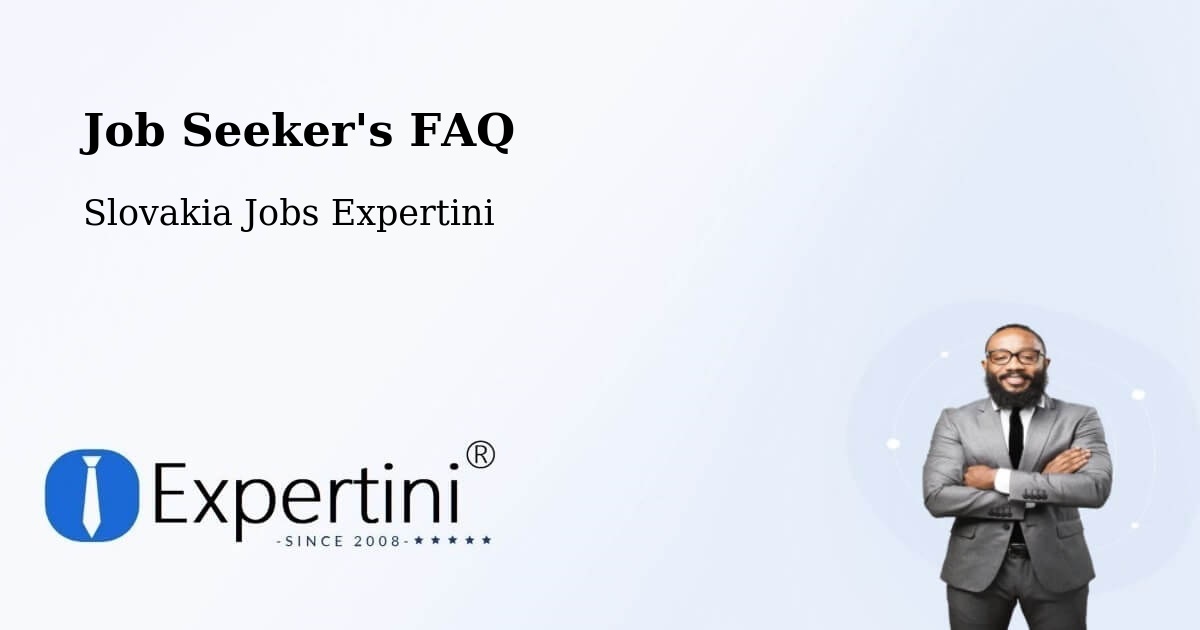 Job Seeker FAQ – Košice Iv - Slovakia Jobs Expertini