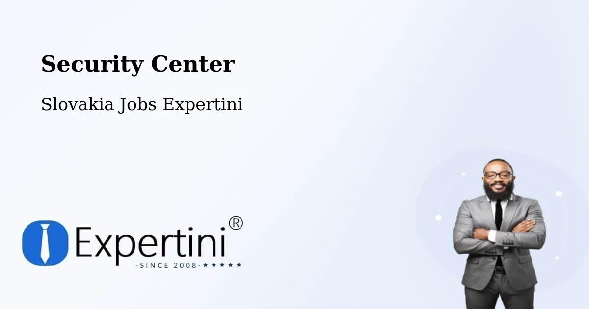 Security & Compliance – Košice Iv - Slovakia Jobs Expertini